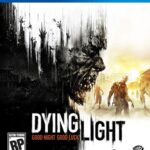 dying light ps4 oyunuu